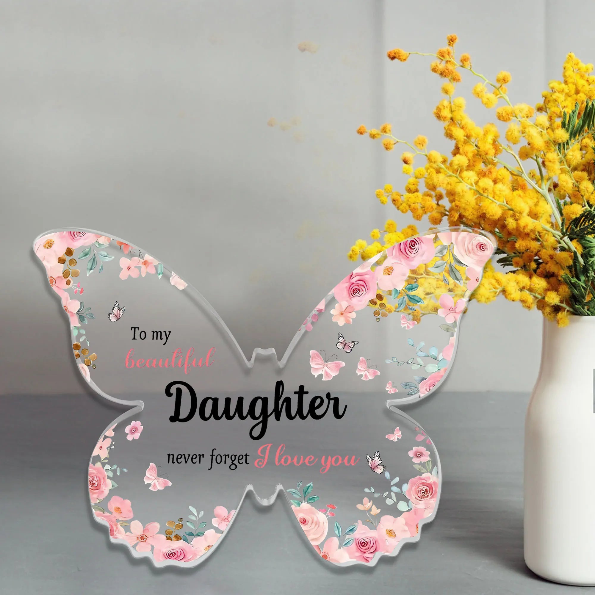 Charming Butterfly Acrylic Ornament - Perfect Gift for Daughters from Mom Dad, 'Don't Forget I Love You' Keepsake,