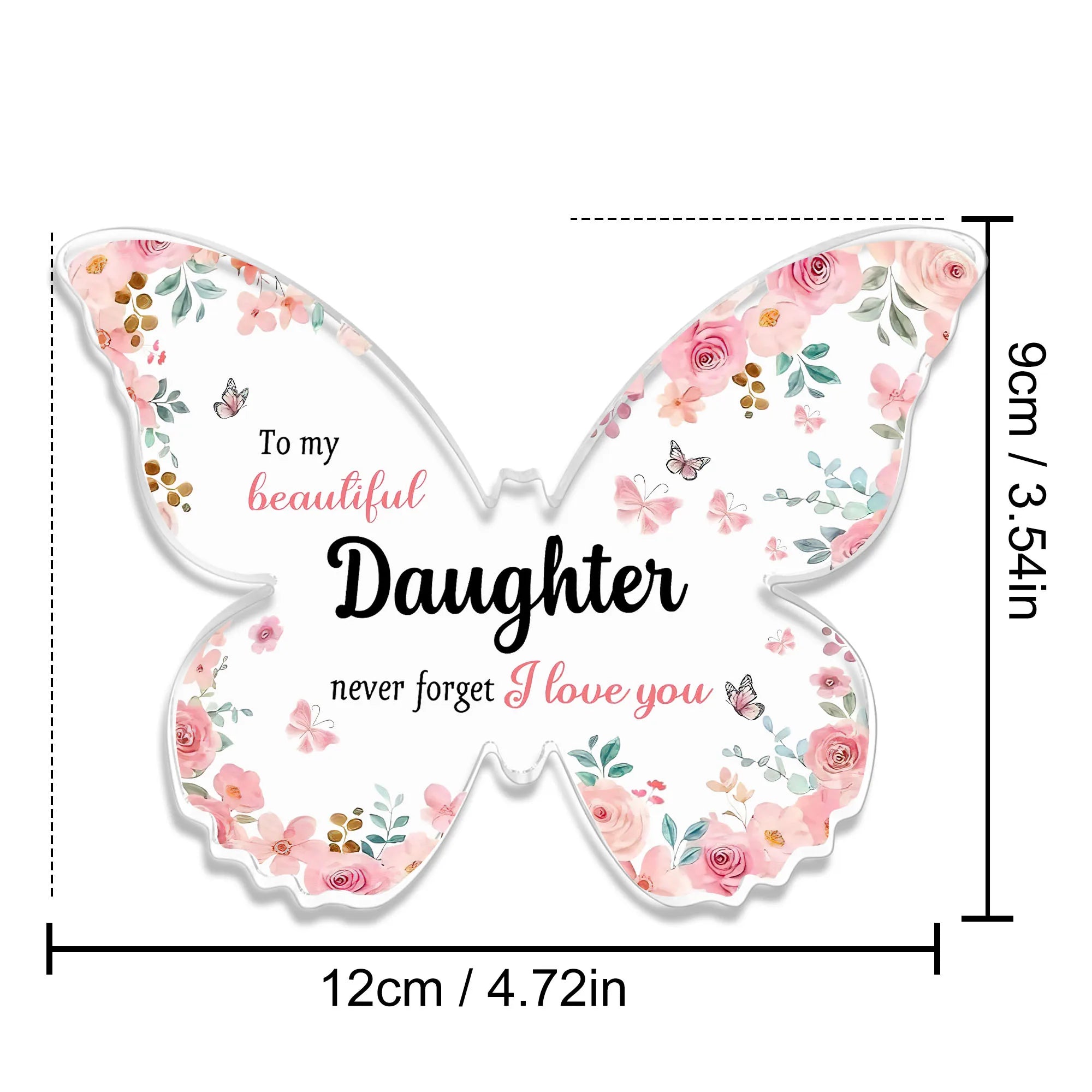 Charming Butterfly Acrylic Ornament - Perfect Gift for Daughters from Mom Dad, 'Don't Forget I Love You' Keepsake,