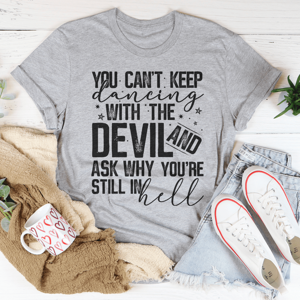 Dancing With The Devil Tee-2