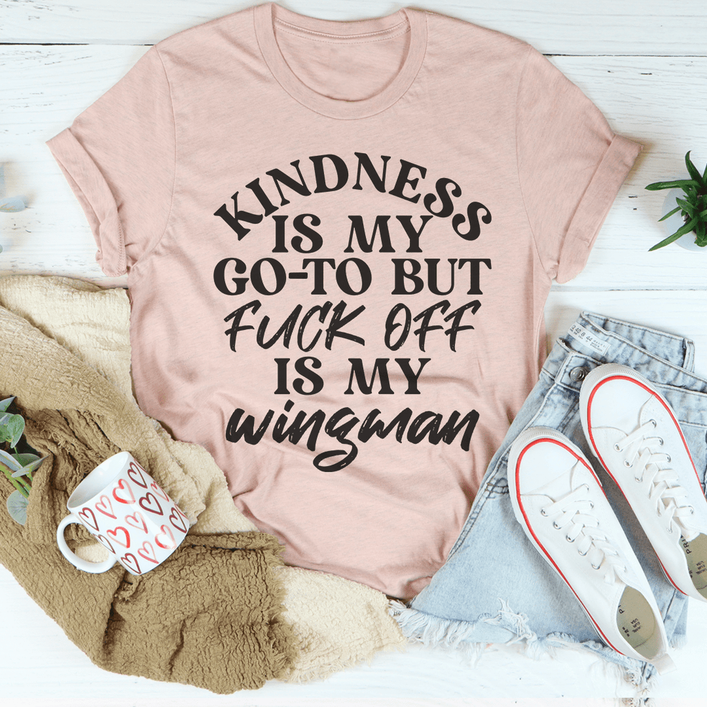 Kindness Is My Go-To T-Shirt-3